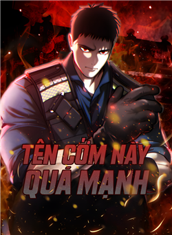 Tên Cớm Này Quá Mạnh