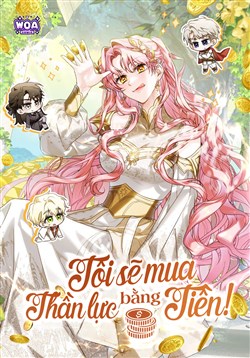 Tôi Sẽ Mua Thần Lực Bằng Tiền