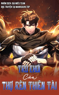 Trò Chơi Của Thợ Rèn Thiên Tài